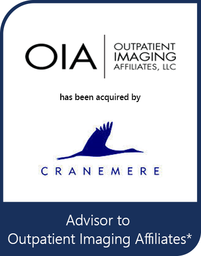 Transaction tombstone for Outpatient Imaging Affiliates – Cranemere